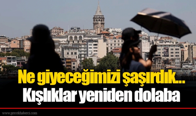 Ne giyeceğimizi şaşırdık... Kışlıklar yeniden dolaba