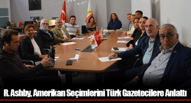 R. Ashby, Amerikan Seçimlerini Türk Gazetecilere Anlattı