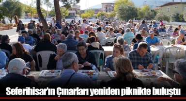 Seferihisar’ın Çınarları yeniden piknikte buluştu