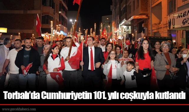 Torbalı’da Cumhuriyetin 101. yılı coşkuyla kutlandı