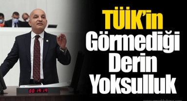 TÜİK’in Görmediği Derin Yoksulluk