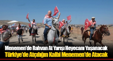 Türkiye'de Atçılığın Kalbi Menemen'de Atacak