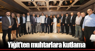 Yiğit’ten muhtarlara kutlama