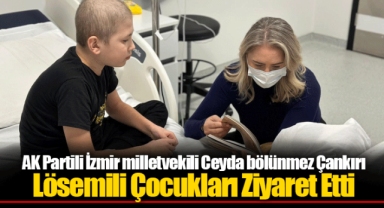AK Partili İzmir milletvekili Ceyda bölünmez Çankırı Lösemili Çocukları Ziyaret Etti