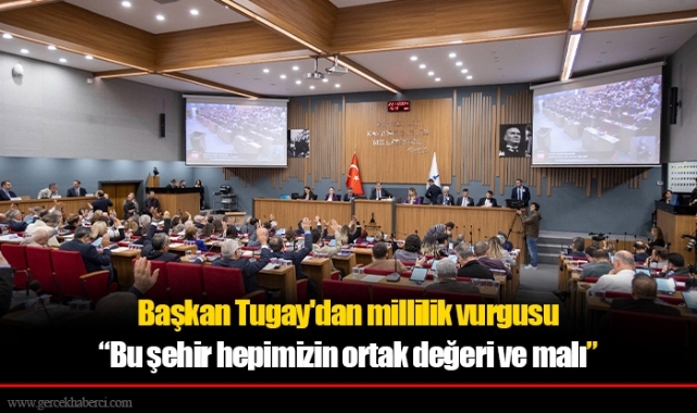 Başkan Tugay'dan millilik vurgusu