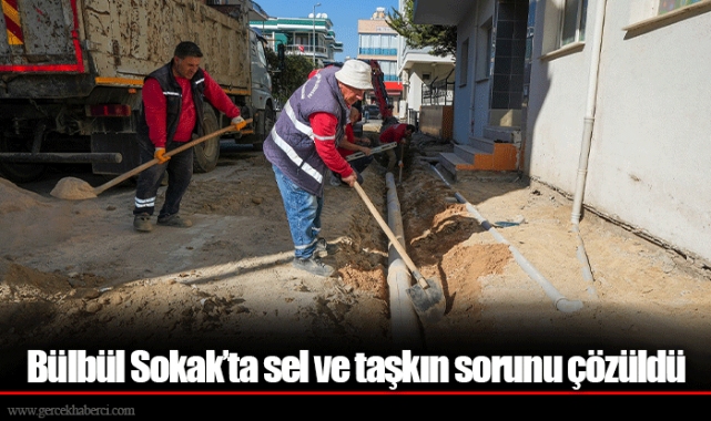 Bülbül Sokak’ta sel ve taşkın sorunu çözüldü