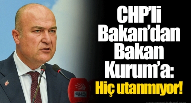 CHP’li Bakan’dan Bakan Kurum’a: Hiç utanmıyor!