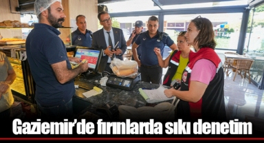 Gaziemir’de fırınlarda sıkı denetim