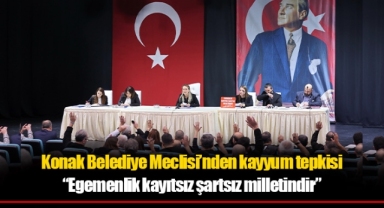 Konak Belediye Meclisi’nden kayyum tepkisi