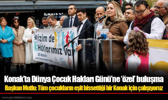 Konak’ta Dünya Çocuk Hakları Günü’ne ‘özel’ buluşma