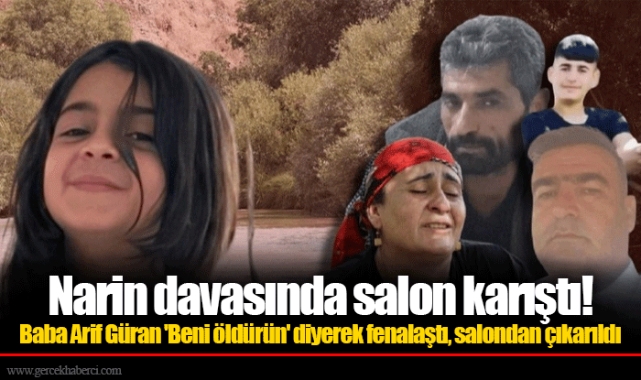 Narin davasında salon karıştı!