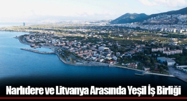 Narlıdere ve Litvanya Arasında Yeşil İş Birliği