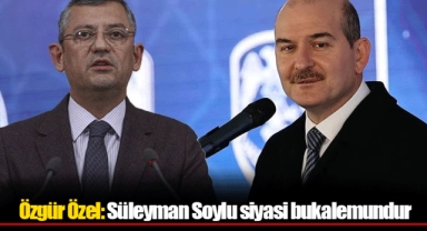 Özgür Özel: Süleyman Soylu siyasi bukalemundur