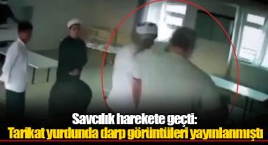 Savcılık harekete geçti: Tarikat yurdunda darp görüntüleri yayınlanmıştı