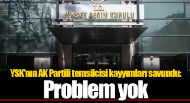 YSK'nın AK Partili temsilcisi kayyımları savundu: Problem yok