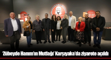 ‘Zübeyde Hanım’ın Mutfağı’ Karşıyaka’da ziyarete açıldı