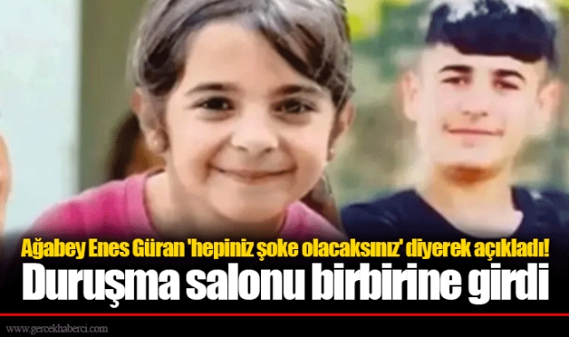Ağabey Enes Güran 'hepiniz şoke olacaksınız' diyerek açıkladı! Duruşma salonu birbirine girdi
