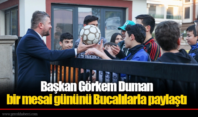 Başkan Görkem Duman bir mesai gününü Bucalılarla paylaştı