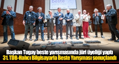 Başkan Tugay beste yarışmasında jüri üyeliği yaptı