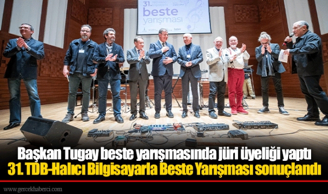 Başkan Tugay beste yarışmasında jüri üyeliği yaptı