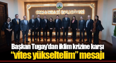 Başkan Tugay’dan iklim krizine karşı “vites yükseltelim” mesajı