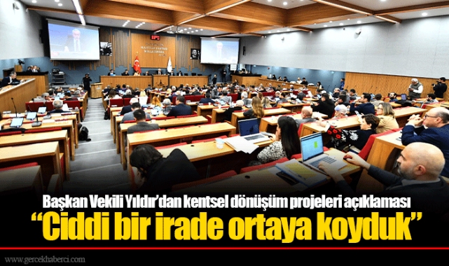 Başkan Vekili Yıldır’dan kentsel dönüşüm projeleri açıklaması “Ciddi bir irade ortaya koyduk”