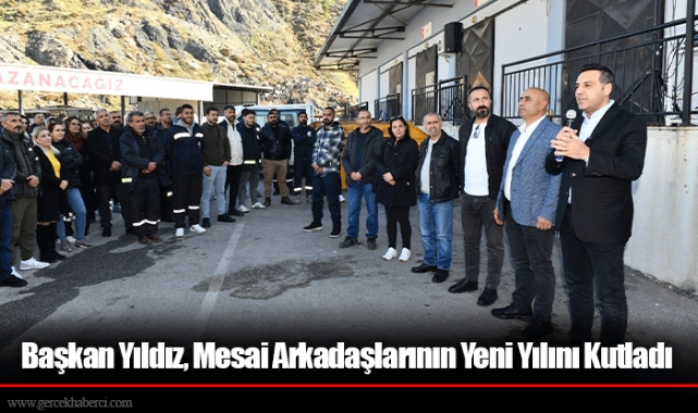 Başkan Yıldız, Mesai Arkadaşlarının Yeni Yılını Kutladı