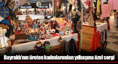Bayraklı’nın üreten kadınlarından yılbaşına özel sergi