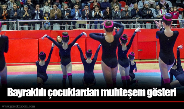 Bayraklılı çocuklardan muhteşem gösteri
