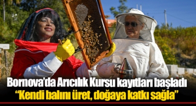 Bornova’da Arıcılık Kursu kayıtları başladı “Kendi balını üret, doğaya katkı sağla”