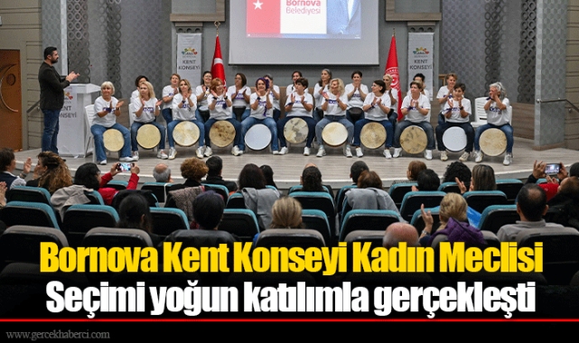 Bornova Kent Konseyi Kadın Meclisi Seçimi yoğun katılımla gerçekleşti
