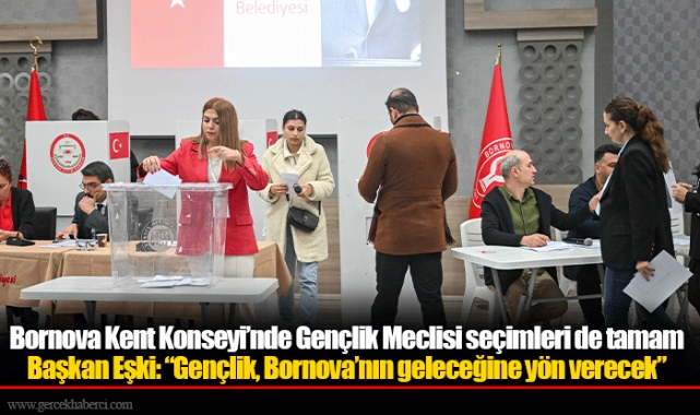 Bornova Kent Konseyi’nde Gençlik Meclisi seçimleri de tamam