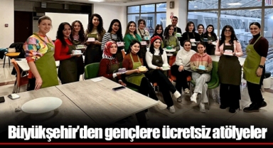 Büyükşehir’den gençlere ücretsiz atölyeler