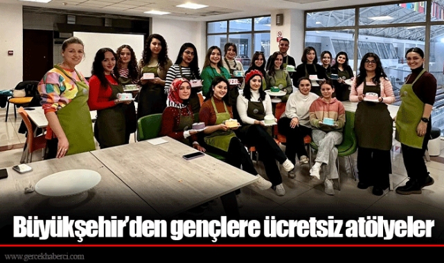 Büyükşehir’den gençlere ücretsiz atölyeler