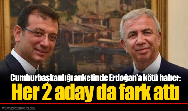 Cumhurbaşkanlığı anketinde Erdoğan'a kötü haber: Her 2 aday da fark attı