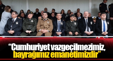 “Cumhuriyet vazgeçilmezimiz, bayrağımız emanetimizdir”