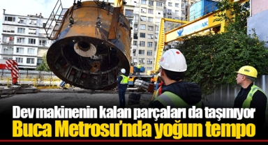 Dev makinenin kalan parçaları da taşınıyor