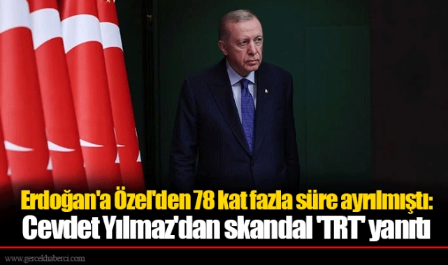 Erdoğan'a Özel'den 78 kat fazla süre ayrılmıştı: Cevdet Yılmaz'dan skandal 'TRT' yanıtı