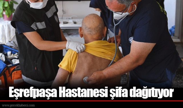 Eşrefpaşa Hastanesi şifa dağıtıyor