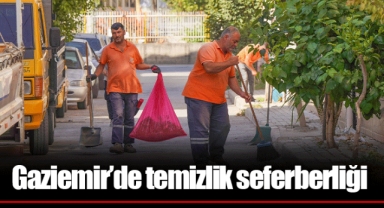 Gaziemir’de temizlik seferberliği
