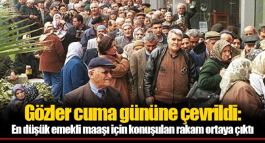 Gözler cuma gününe çevrildi: En düşük emekli maaşı için konuşulan rakam ortaya çıktı