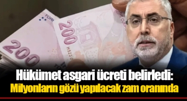 Hükümet asgari ücreti belirledi: Milyonların gözü yapılacak zam oranında