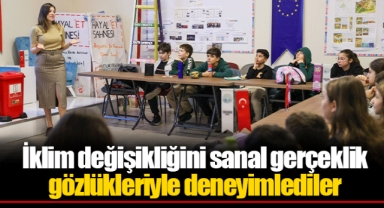 İklim değişikliğini sanal gerçeklik gözlükleriyle deneyimlediler