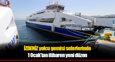 İZDENİZ yolcu gemisi seferlerinde 1 Ocak’tan itibaren yeni düzen