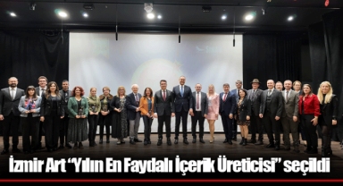İzmir Art “Yılın En Faydalı İçerik Üreticisi” seçildi