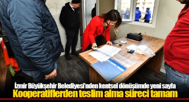 İzmir Büyükşehir Belediyesi’nden kentsel dönüşümde yeni sayfa