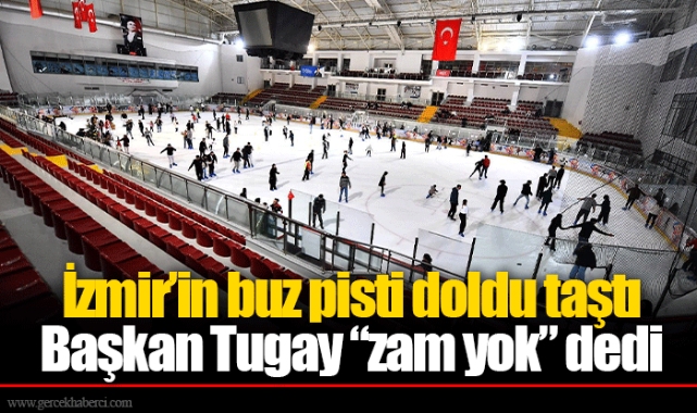 İzmir’in buz pisti doldu taştı