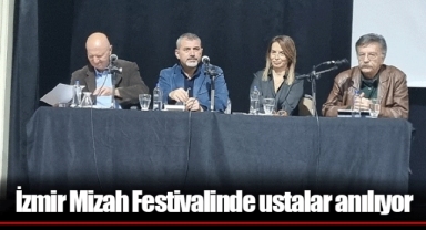 İzmir Mizah Festivalinde ustalar anılıyor