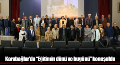 Karabağlar’da “Eğitimin dünü ve bugünü” konuşuldu