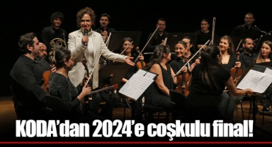 KODA’dan 2024’e coşkulu final!